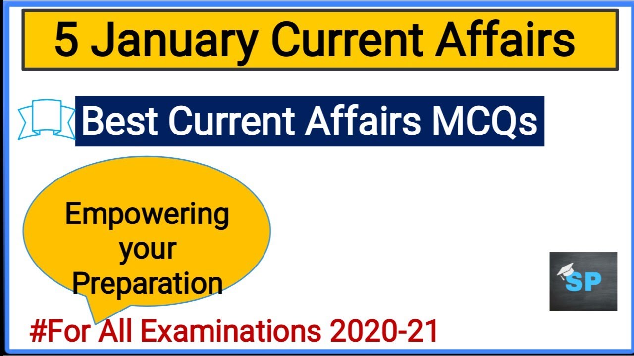 5 January 2021 Current Affairs in English | Daily Current Affairs in Hindi | GKToday | UPSC |PCS