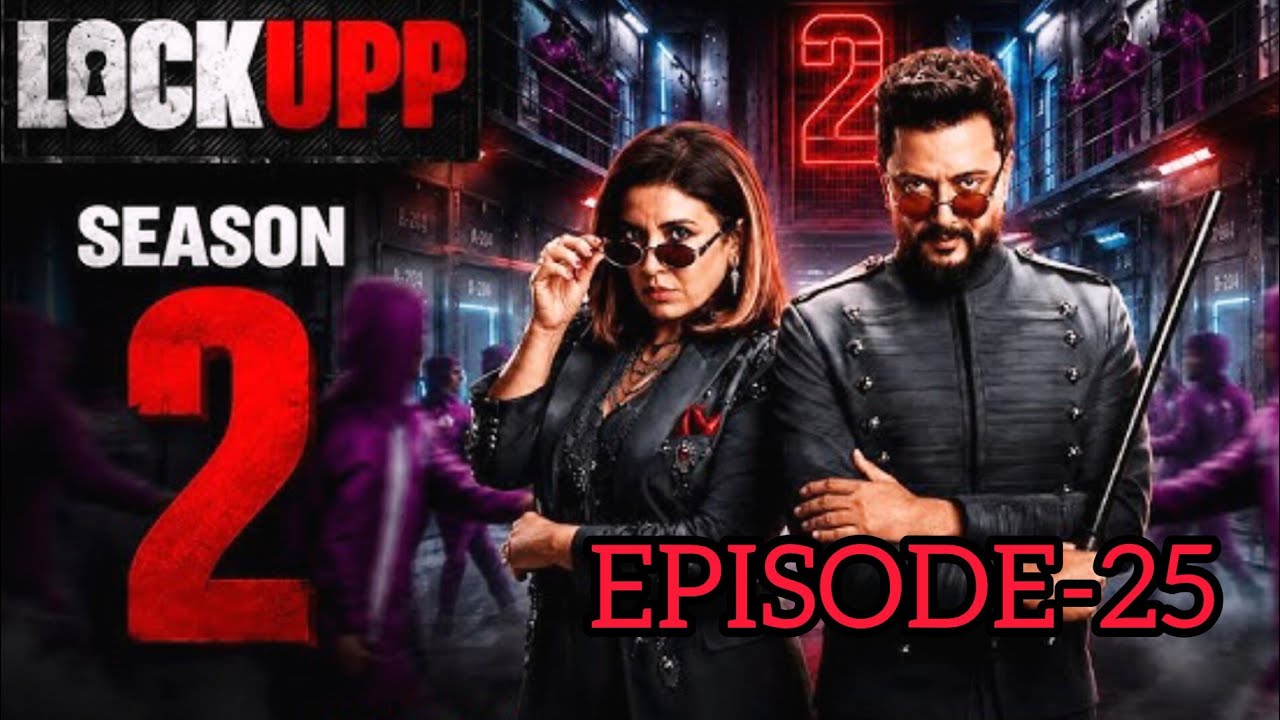 Lock Upp Season 2 Episode 25 | Full Episode