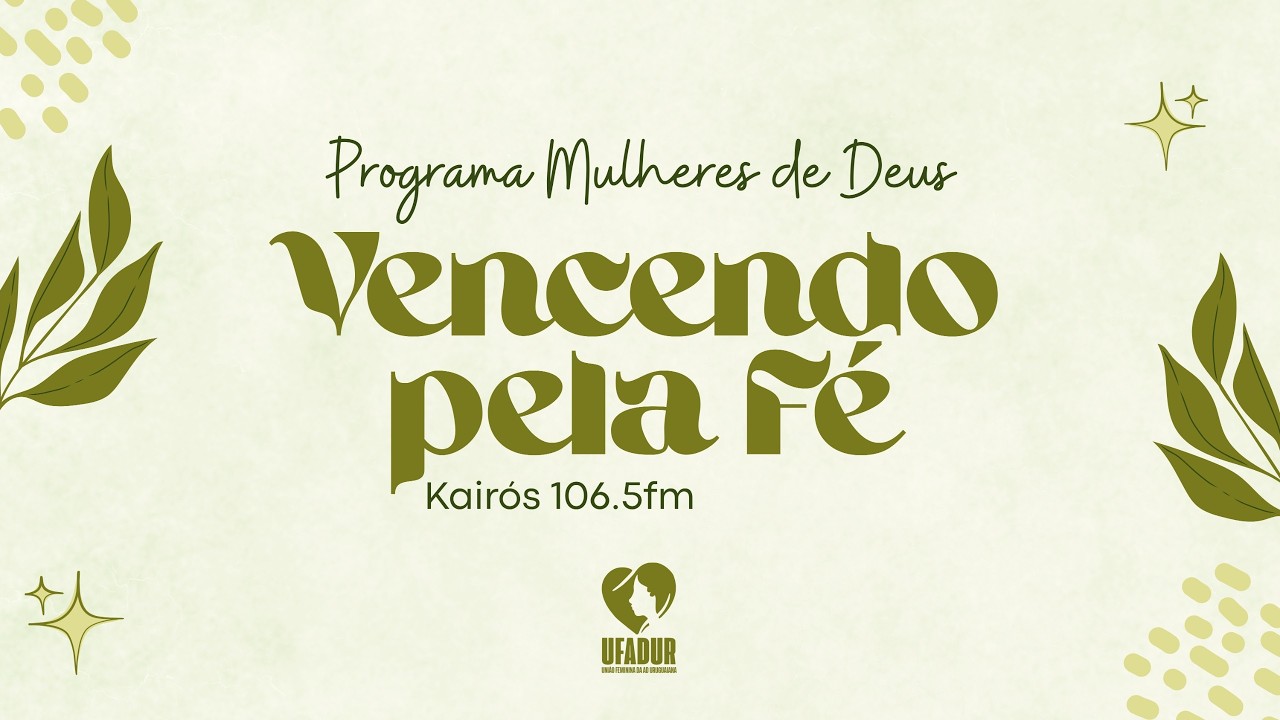 Mulheres de Deus - Vencendo Pela F&eacute; -  25/02/2026