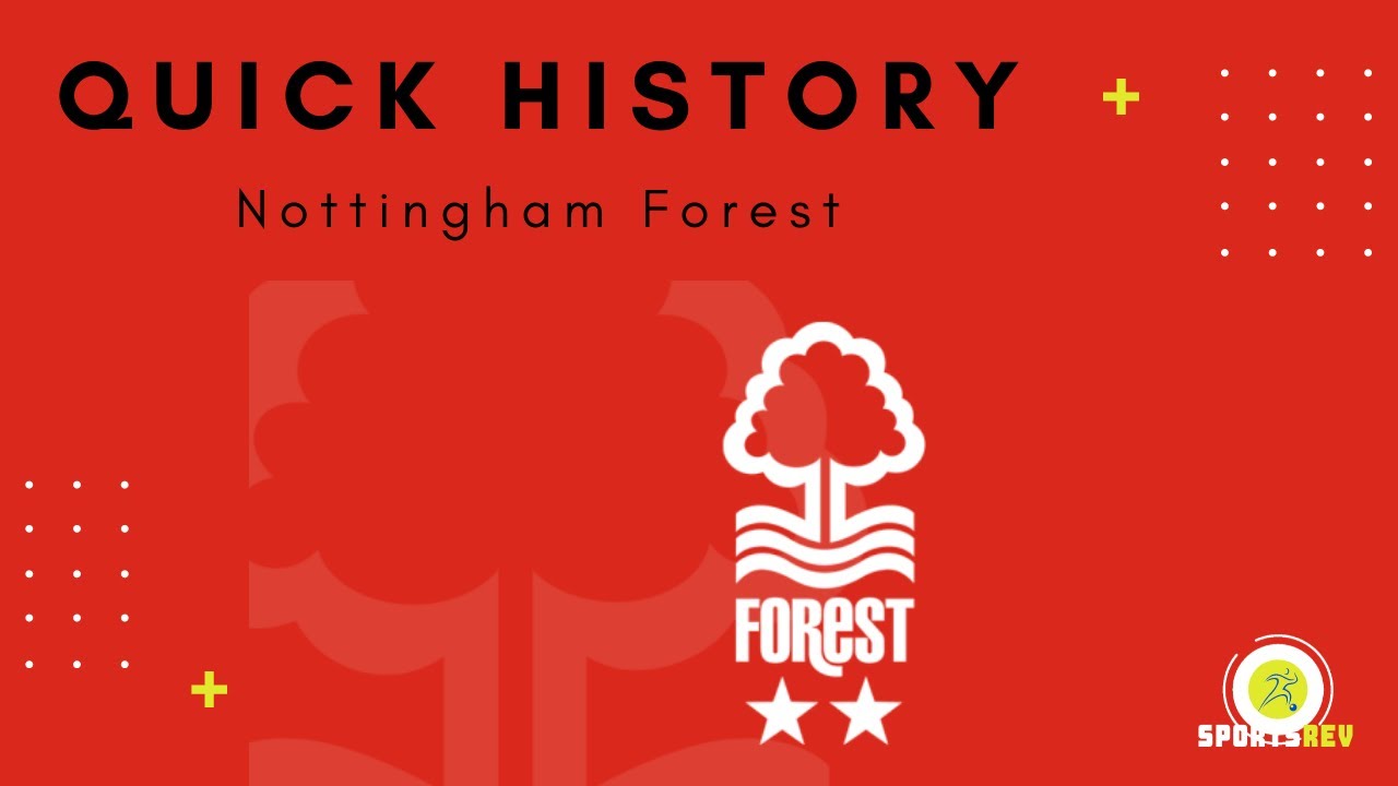 The Nottingham Forest Story: From European Glory to Premier League Return