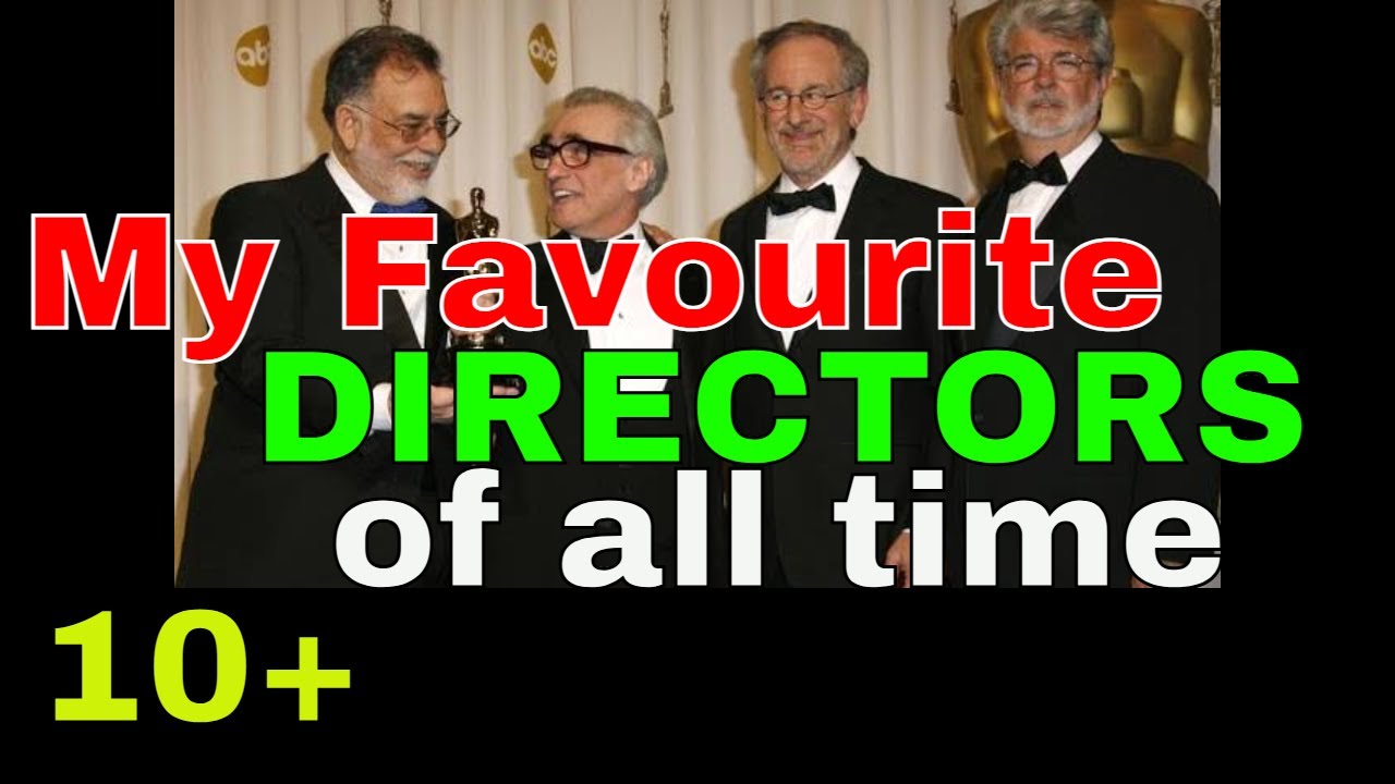 Adams Favourite Directors