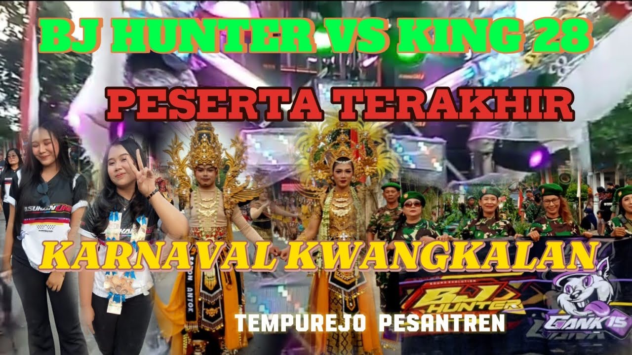 BJ HUNTER VS KING 28 PESERTA TERAKHIR KARNAVAL KWANGKALAN TEMPUREJO PESANTREN.