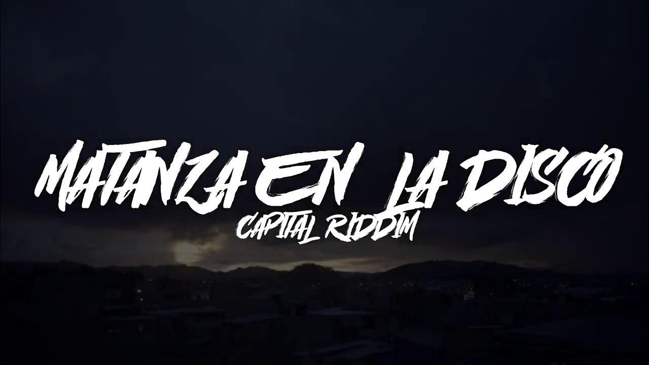 Capital Riddim -💣Matanza en la Disco 👑Barriox King👑❌Seleckta Riddim (Delatorre.Prod)