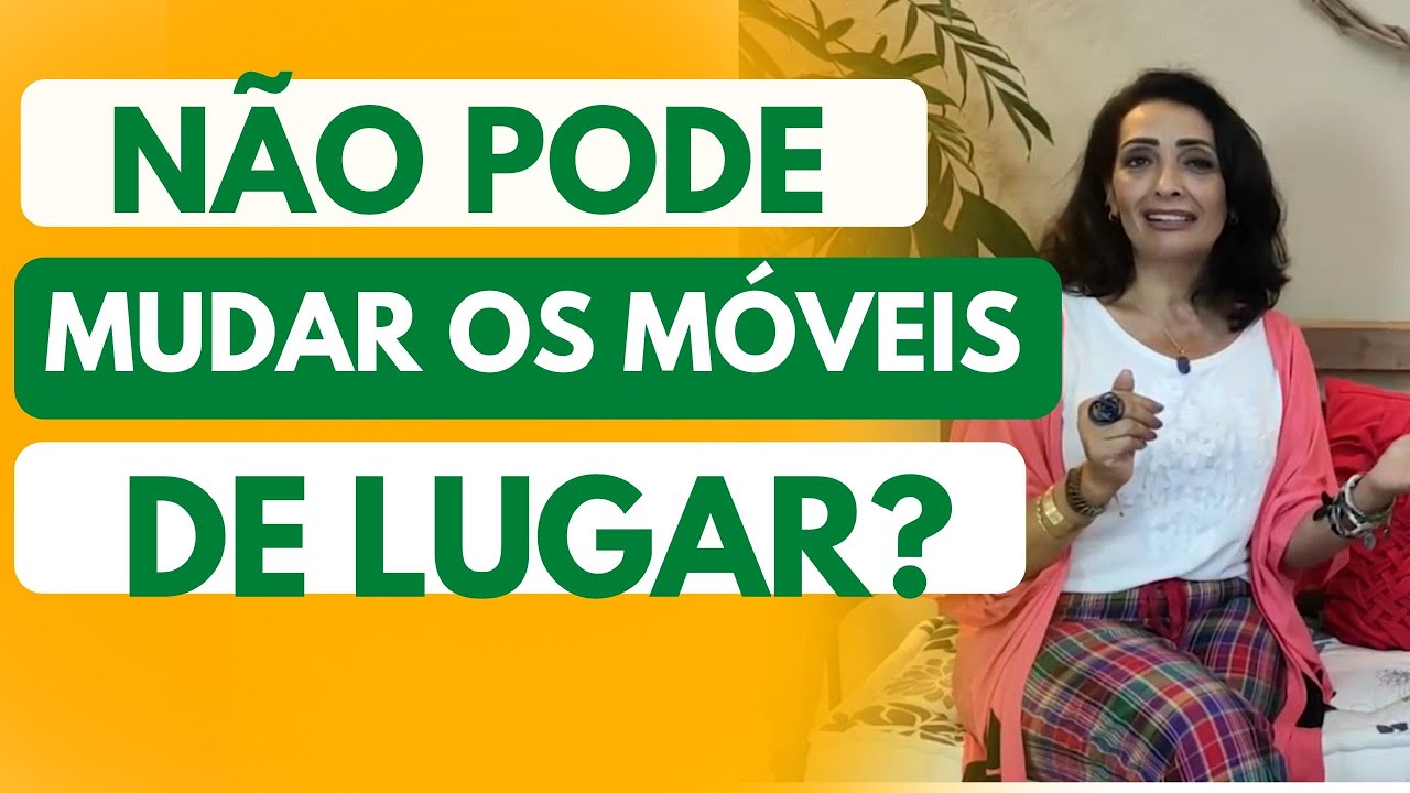 ESSA &Eacute; A CURA PRA QUEM N&Atilde;O PODE MUDAR OS M&Oacute;VEIS DE LUGAR