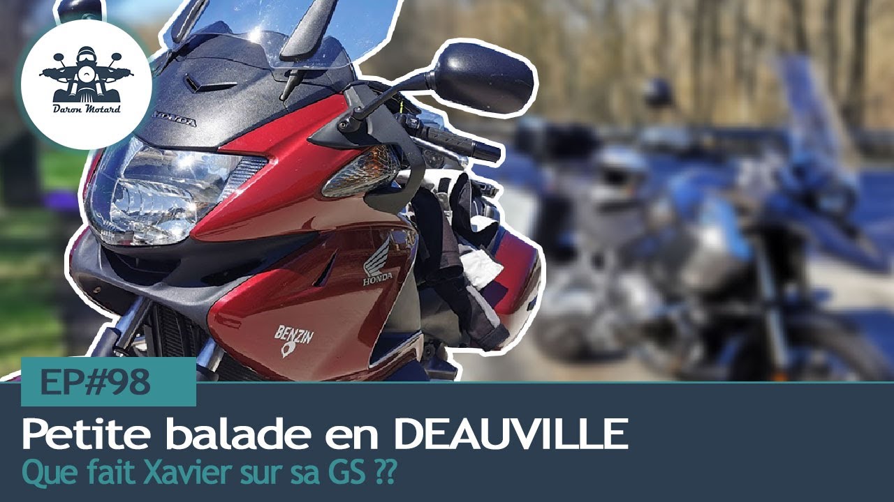 EP#98 : Petite Balade en Honda DEAUVILLE