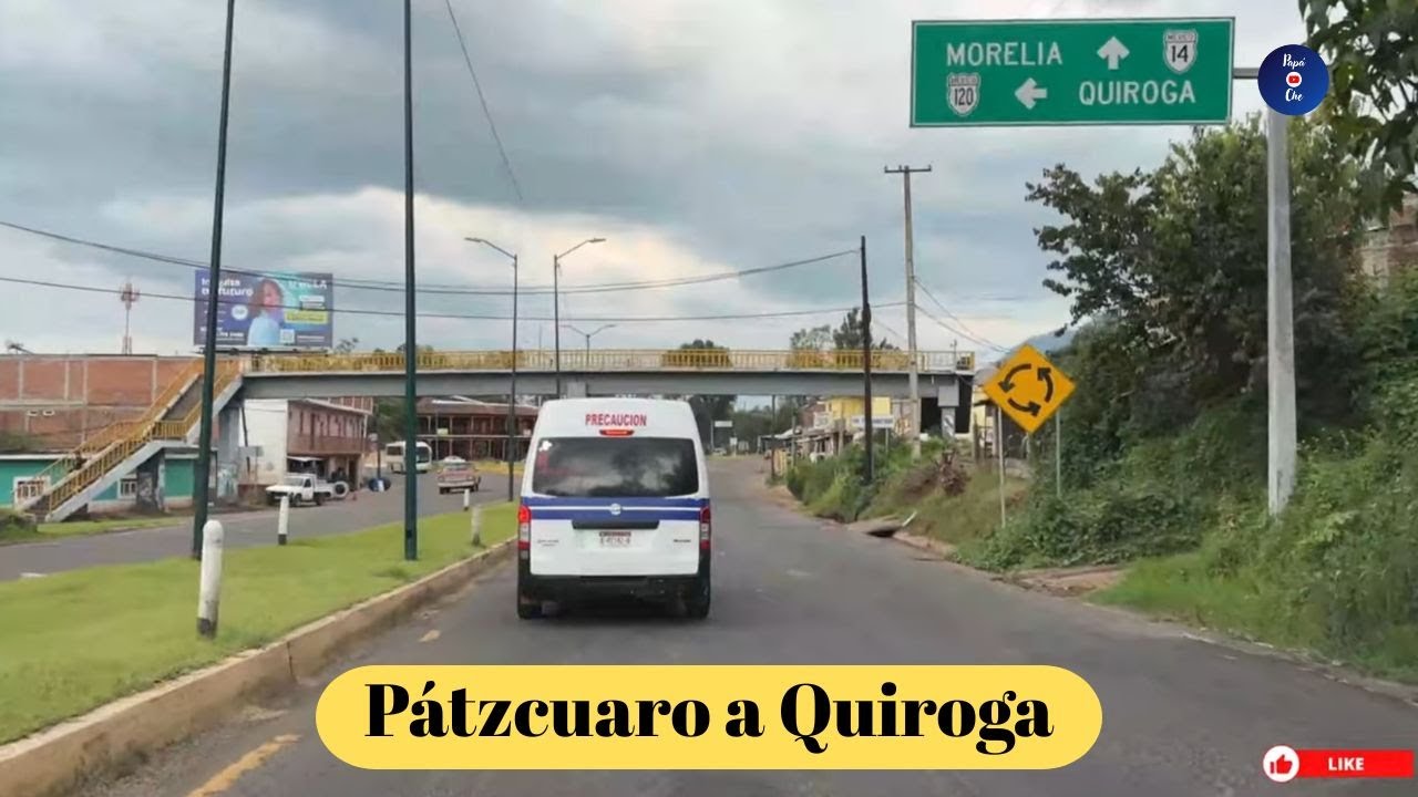 DE PÁTZCUARO A QUIROGA, MICHOACÁN