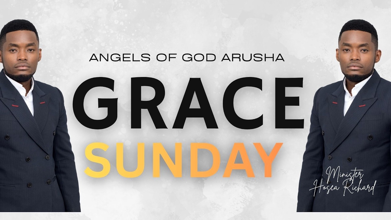 GRACE SUNDAY | Minister Hosea Richard
