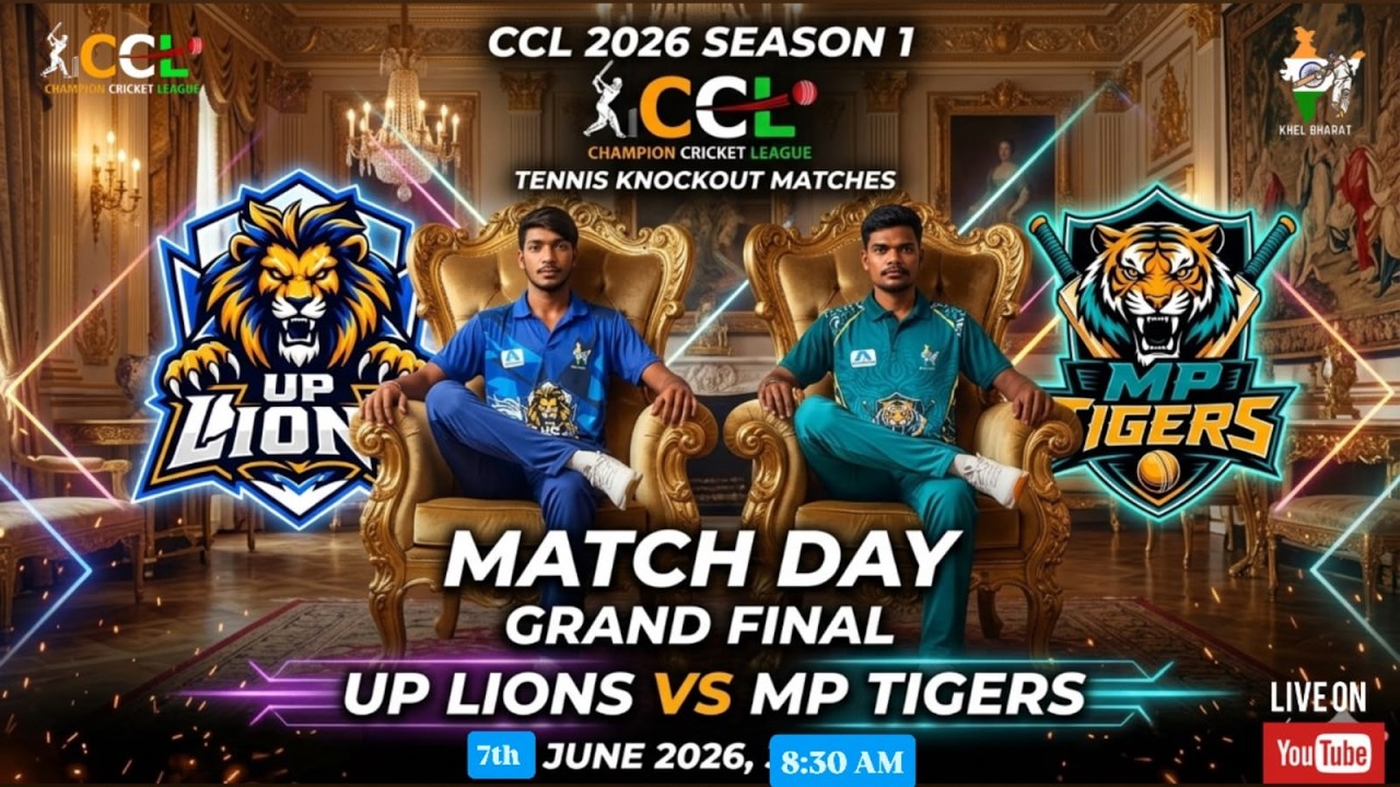 CCL 2026 || SEASON-1 || GRAND FINAL - 1 || UP LIONS VS MP TIGERS