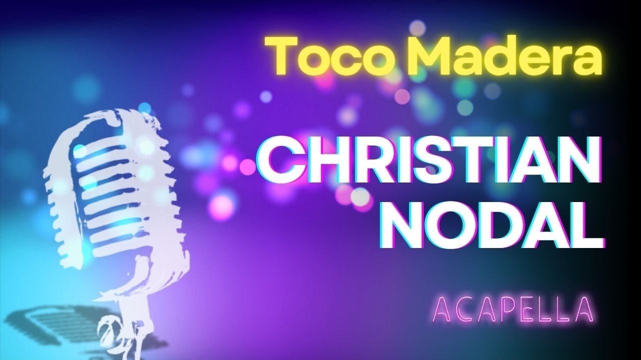 Christian Nodal   Toco Madera (Versión Karaoke)