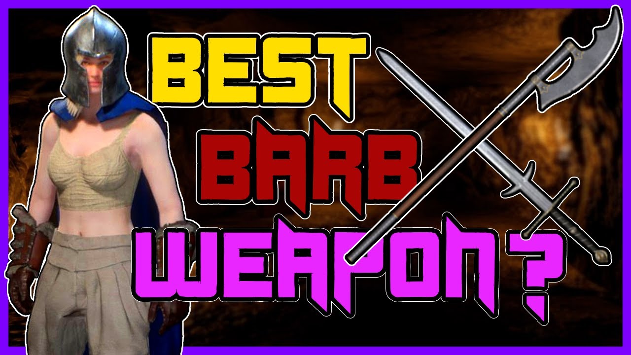 Bardiche vs Zweihander  what is the best solo barb weapon?