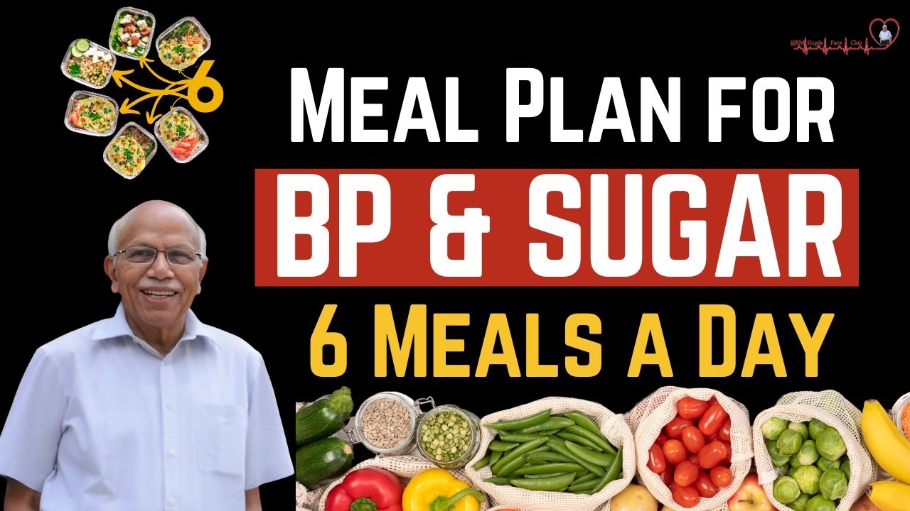 Meal Plan for BP & SUGAR - Dr. B. M. Hegde
