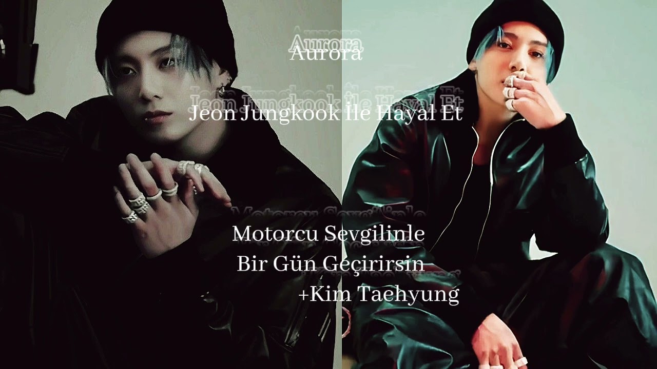 Jeon Jungkook İle Hayal Et| Motorcu Sevgilinle Bir Gün Geçirirsin| + Kim Taehyung|TB