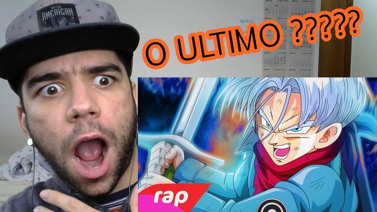 REACT - RAP DO TRUNKS DO FUTURO (DRAGON BALL Z) - 7 MINUTOZ