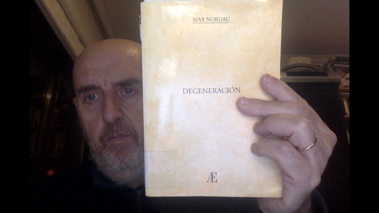 Libros recomendados: ojo con el arte. (544) Max Nordau 