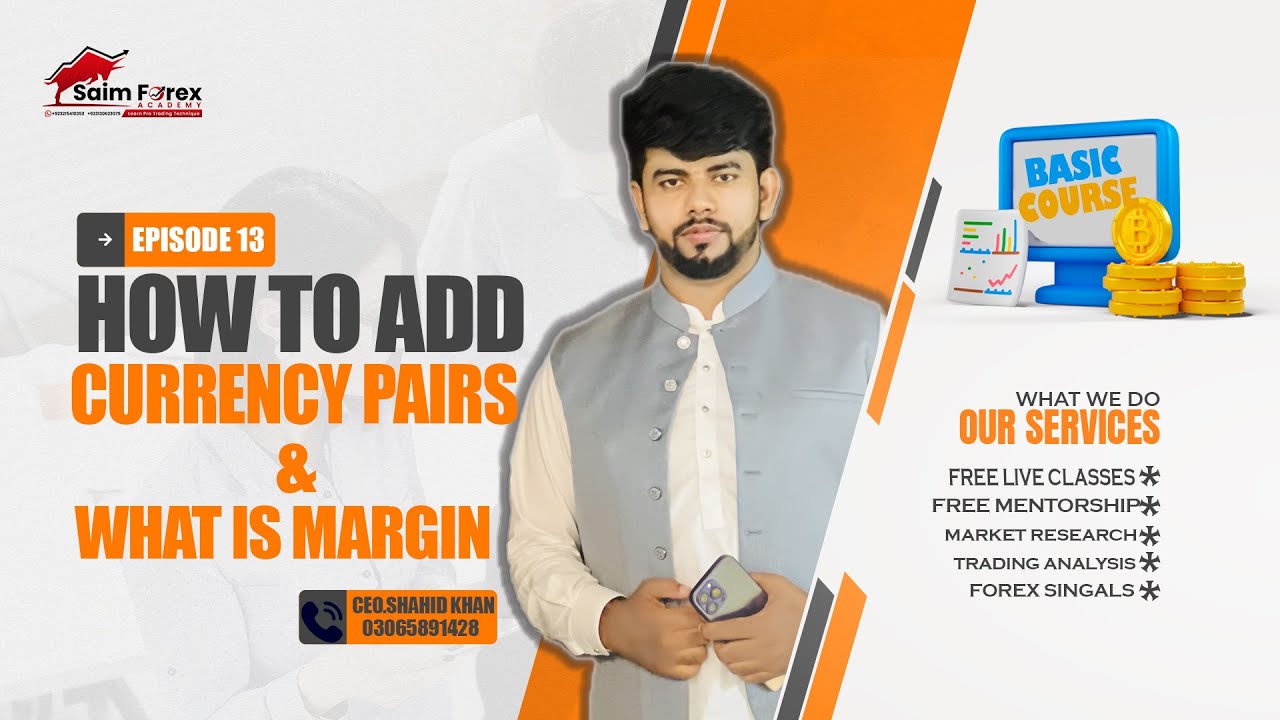 How To Add or Remove Currency Pair on MT5 & MT4 Mobile | MetaTrader Tutorial & What Is Margin?