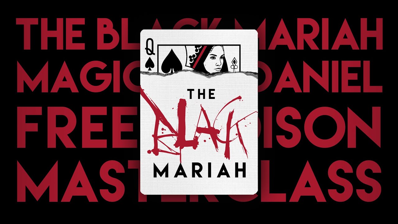The BLACK MARIAH Masterclass - A powerful secret for Magicians...