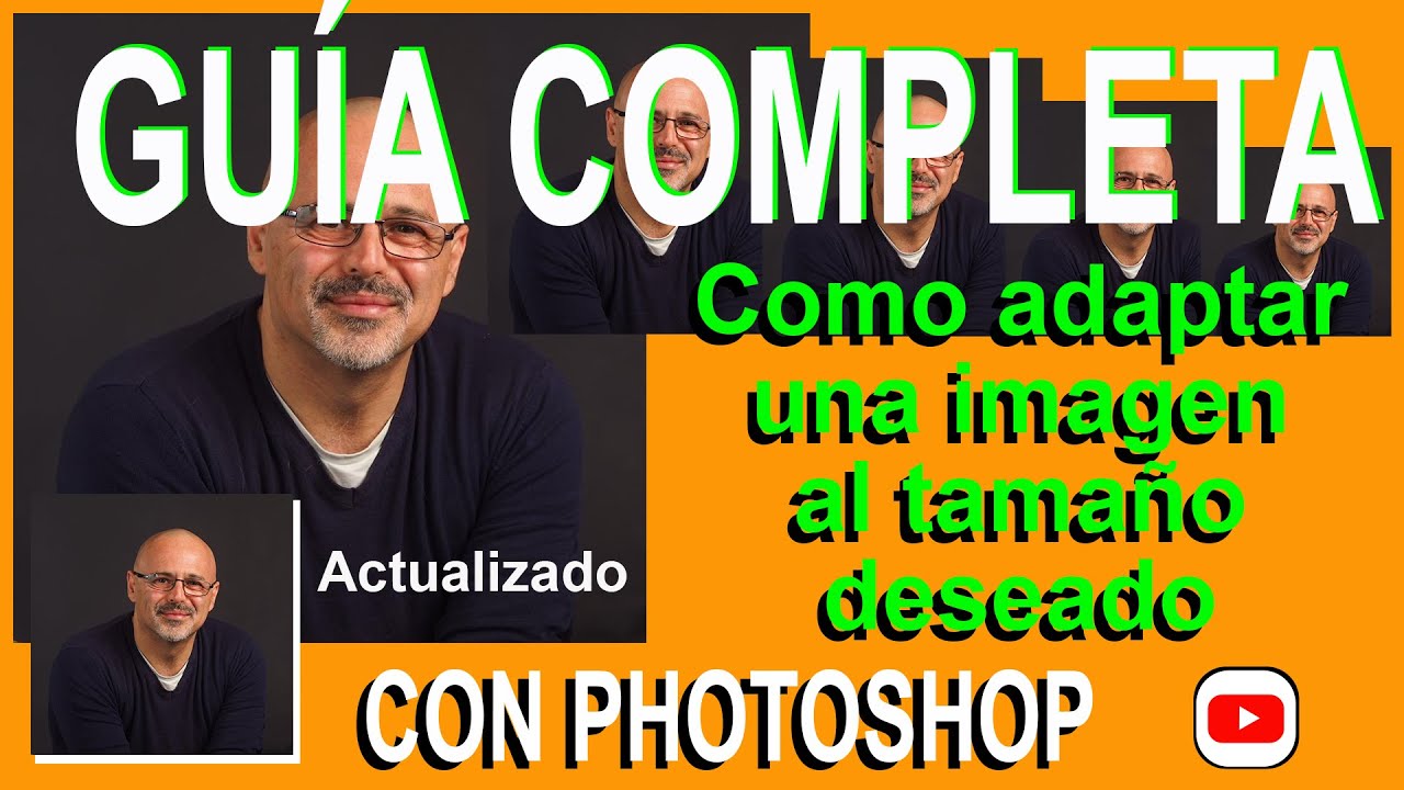 COMO AJUSTAR EL TAMAÑO DE UNA IMAGEN CON PHOTOSHOP | GUIA COMPLETA