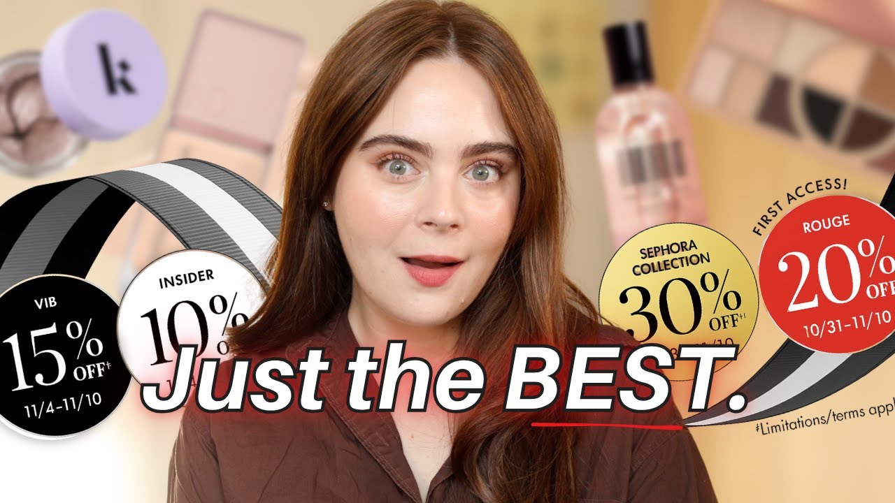 SEPHORA SAVINGS EVENT RECOMMENDATIONS, 2025.