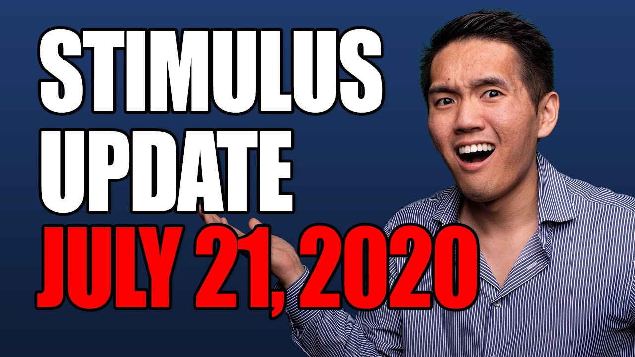 Second Stimulus Check Update | July 21, 2020