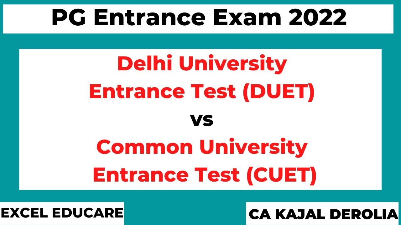 DUET (PG) vs CUET (PG) | Delhi University Entrance Test | Common University Entrance Test |