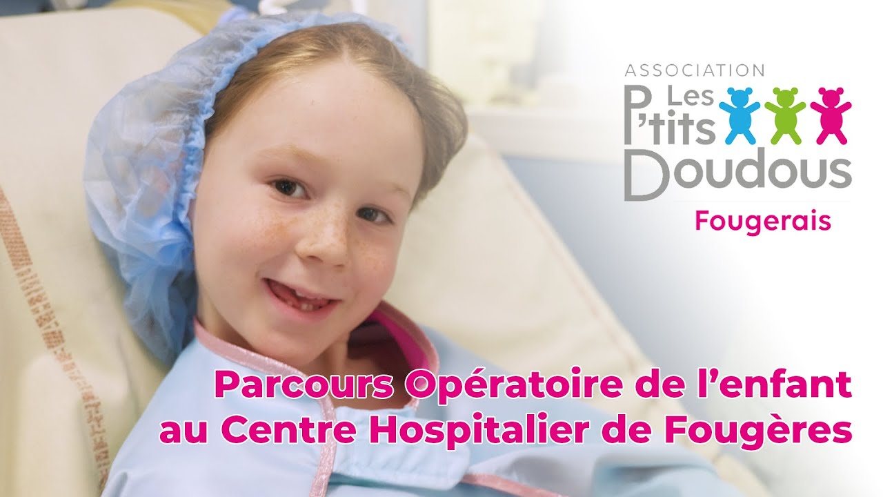 Parcours Opératoire de l'enfant au CH de Fougères - Les P'tits Doudous Fougerais