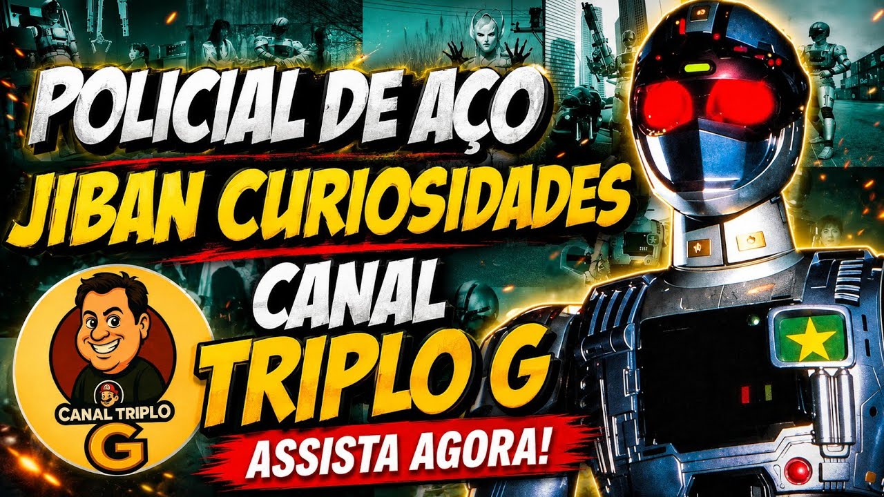 Policial de Aço Jiban: A Lenda dos Anos 80 #canaltriplog