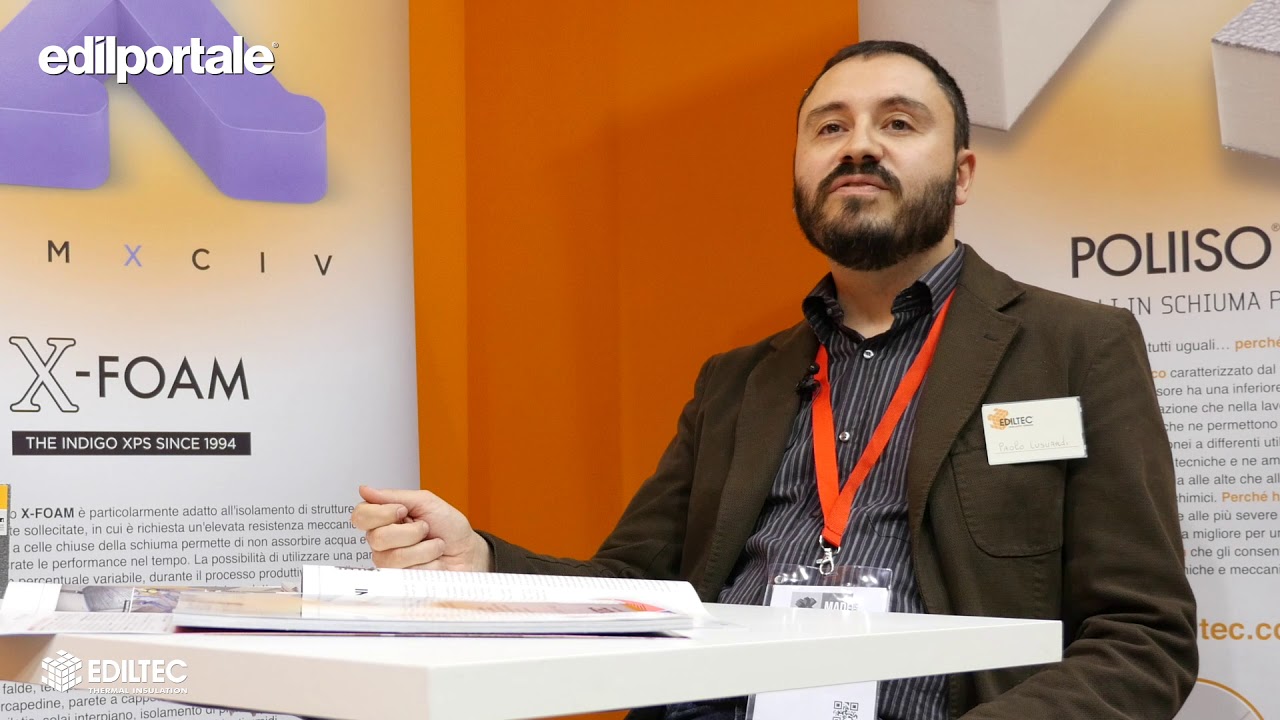 MADE 2019 | EDILTEC - Paolo Lusuardi presenta X-foam e Poliiso