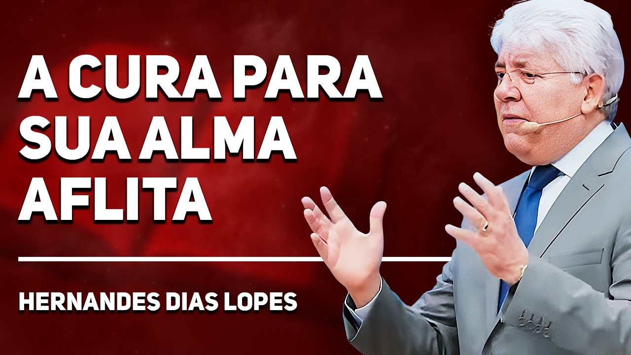 A RECEITA DE JESUS CONTRA A ANSIEDADE | Hernandes Dias Lopes