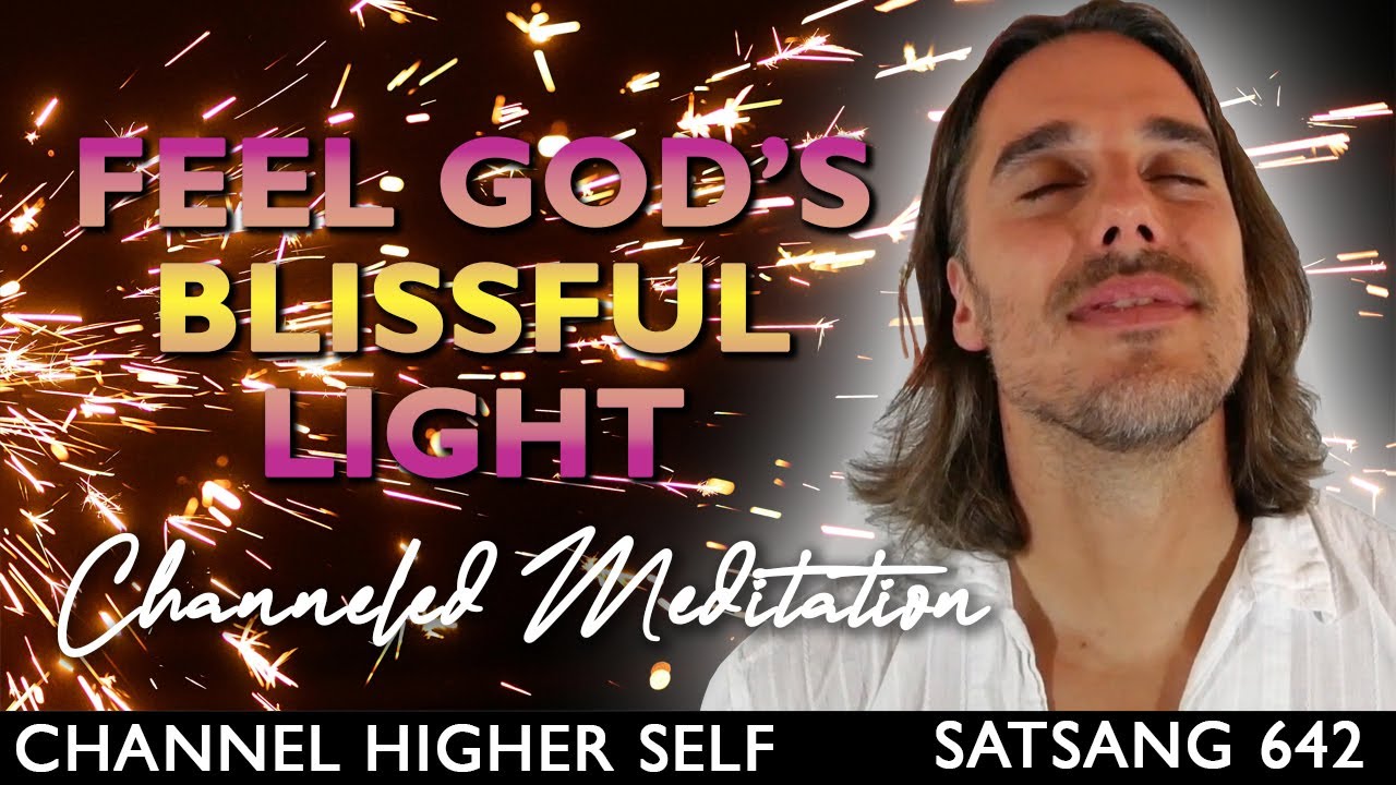 Awaken the Light of God | A Channeled Meditation