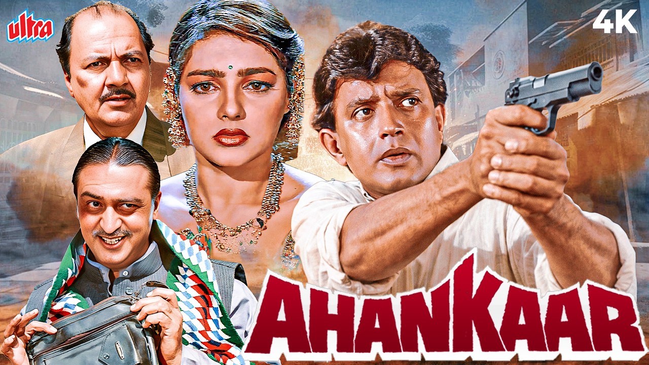 Mithun Chakraborty & Gulshan Grover Superhit Action Film | Ahankaar | Prem Chopra, Mamta Kulkarni