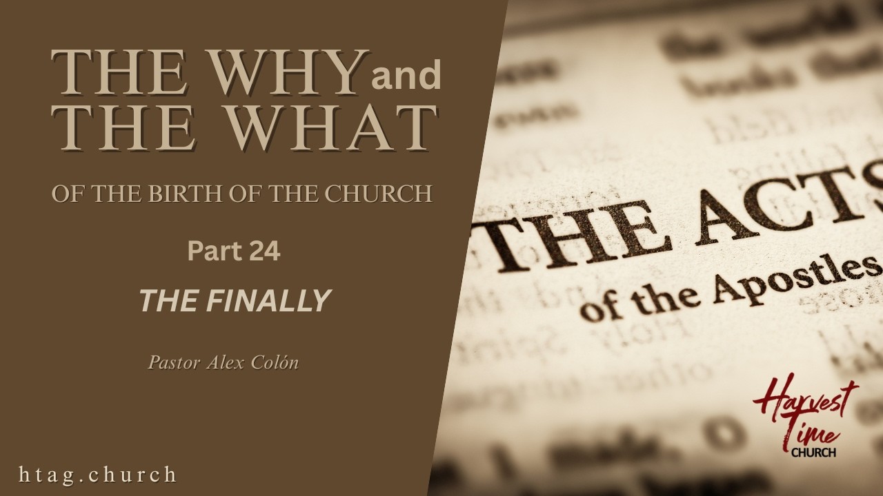 The Birth of the Church - Part 24