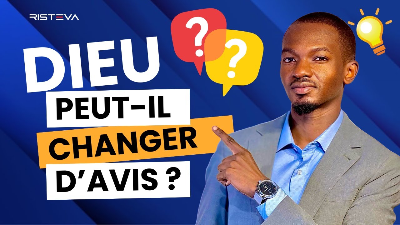 Dieu peut-il changer d'avis ? | RISTEVA