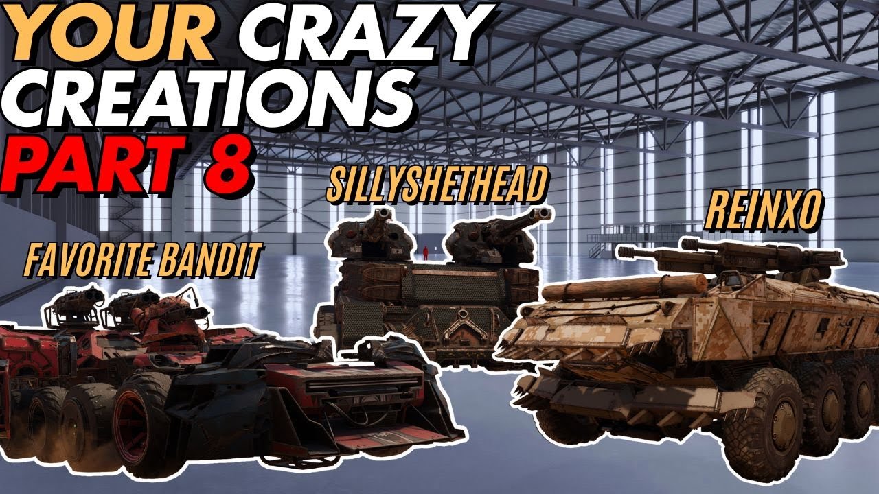 Ваши безумные творения. Часть 8 — Crossout