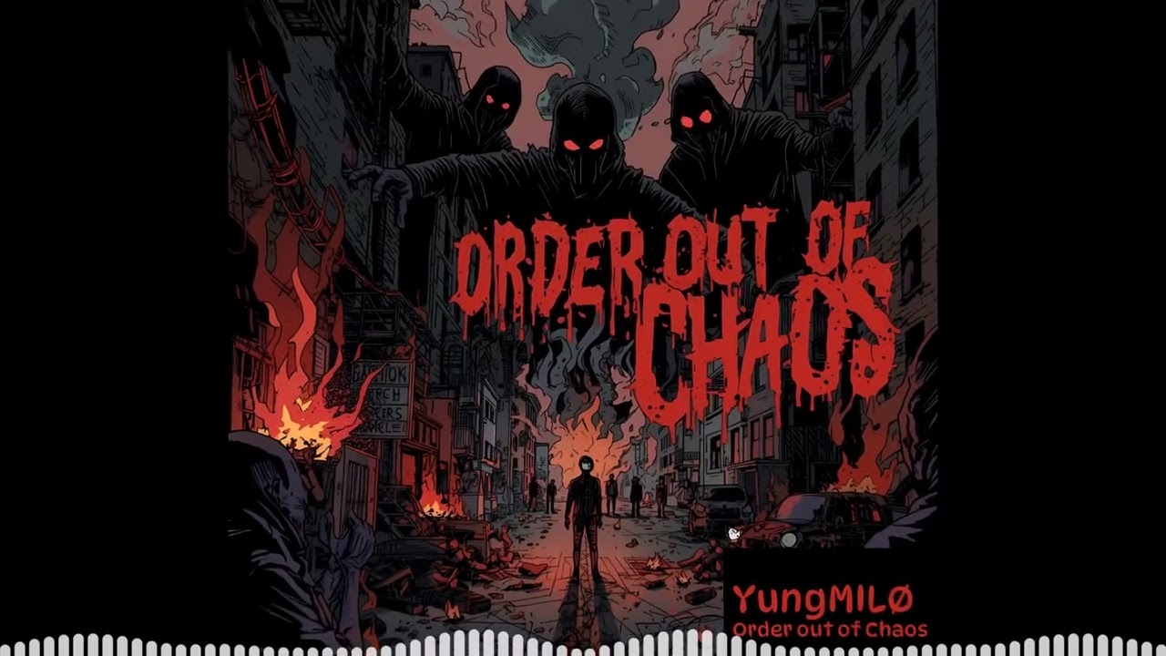 YungMIL&Oslash; - Order Out Of Chaos