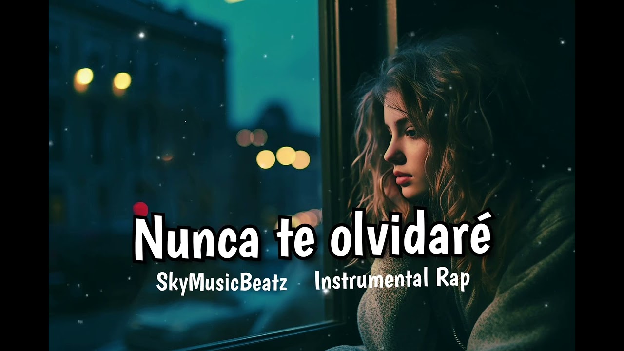 Nunca te olvidaré-Instrumental  de Rap Romantico uso libre/Pista de rap Romantico/Base de Rap sad
