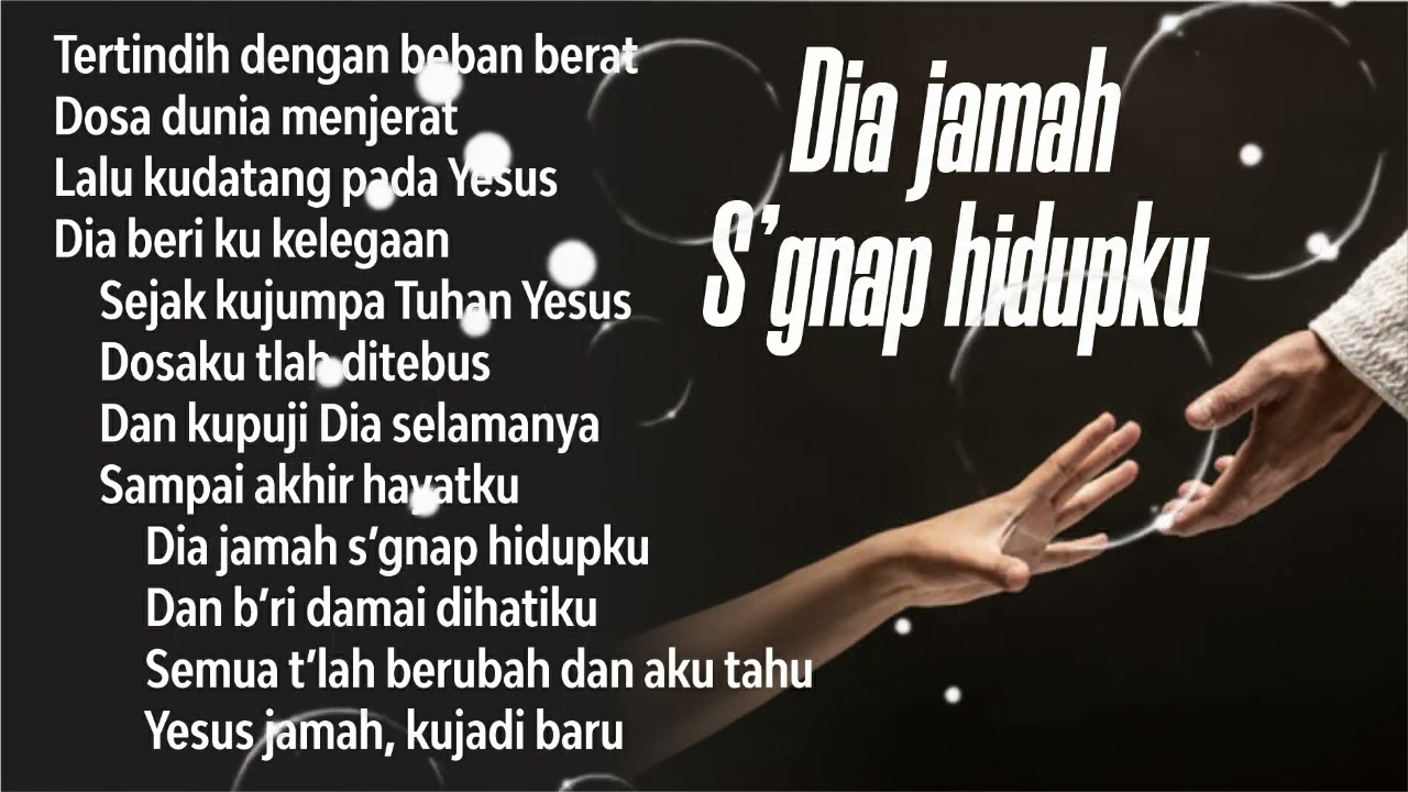 YESUS JAMAH KU JADI BARU - Sejak Ku Jumpa Tuhan Yesus - lagu rohani kristen terbaik