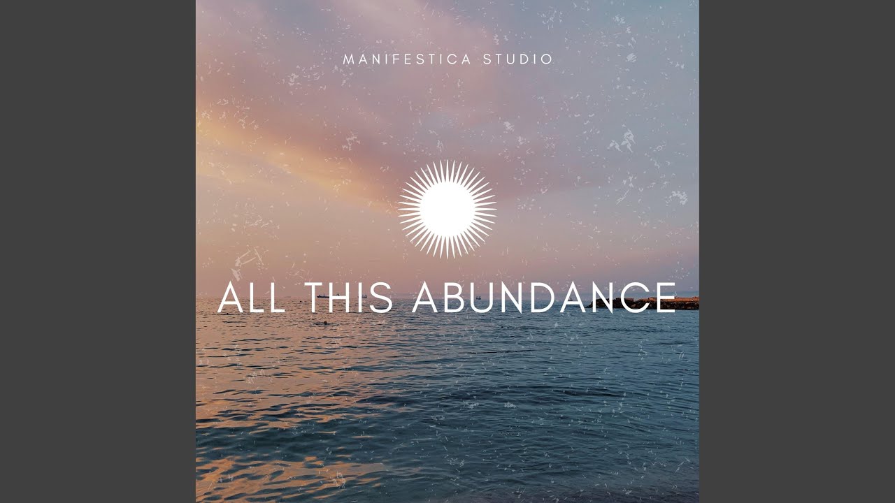 All This Abundance