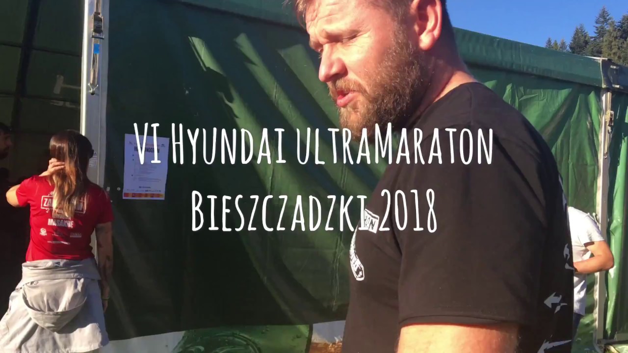VI Hyundai ultraMaraton Bieszczadzki 2018