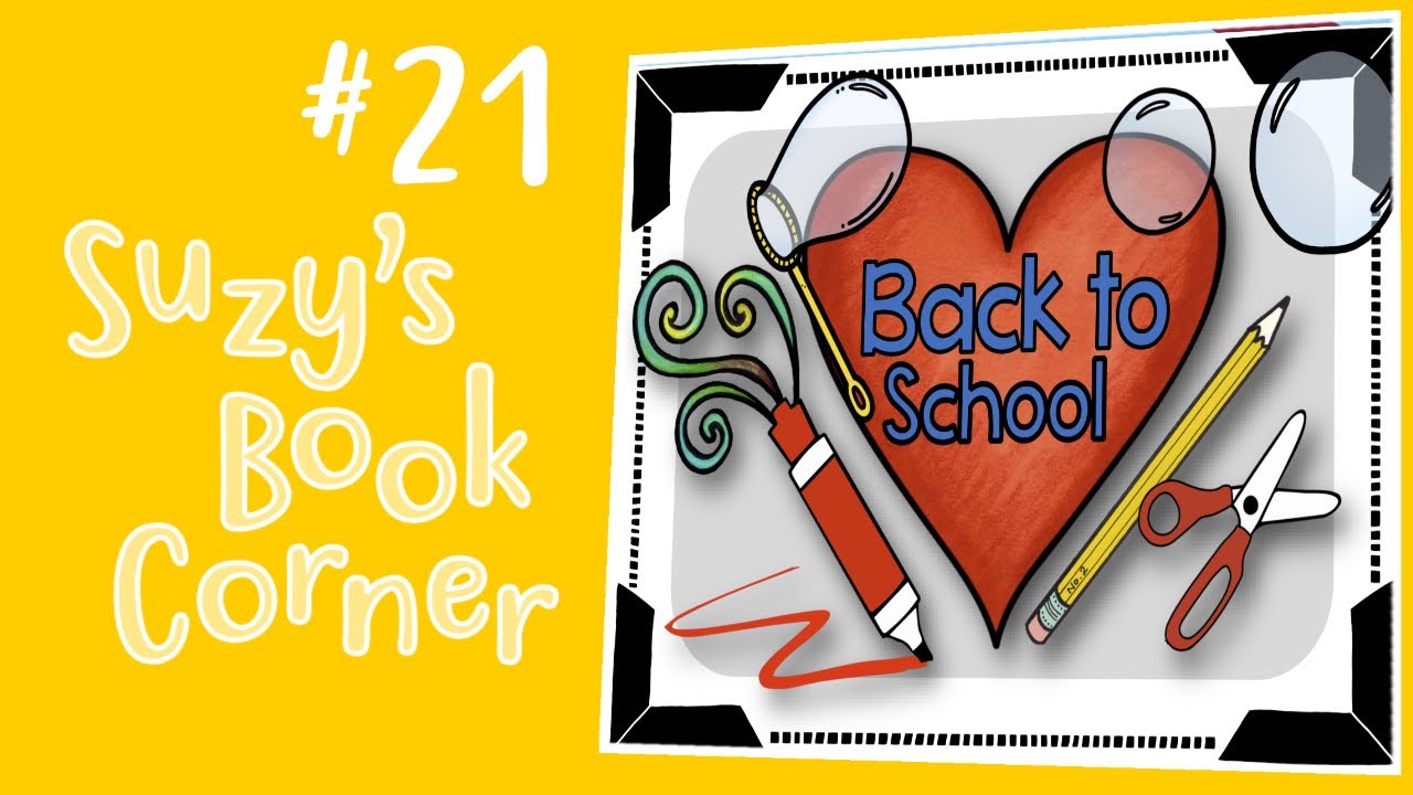 Back To School - Suzy's Book Corner