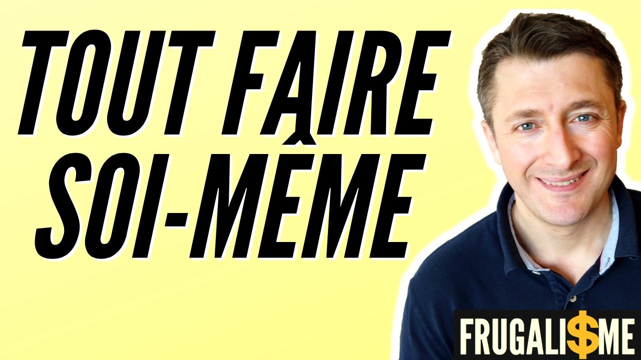 4/60 Tout faire soi-m&ecirc;me dans la maison pour &eacute;conomiser DIY #Frugalisme
