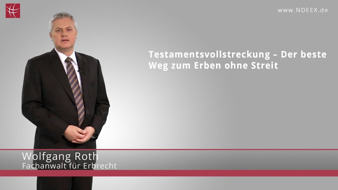 Testamentsvollstreckung - Erben ohne Streit | NDEEX