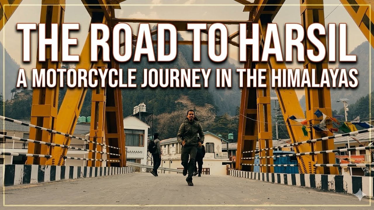 The Road to Harsil | A Motorcycle Journey in the Himalayas