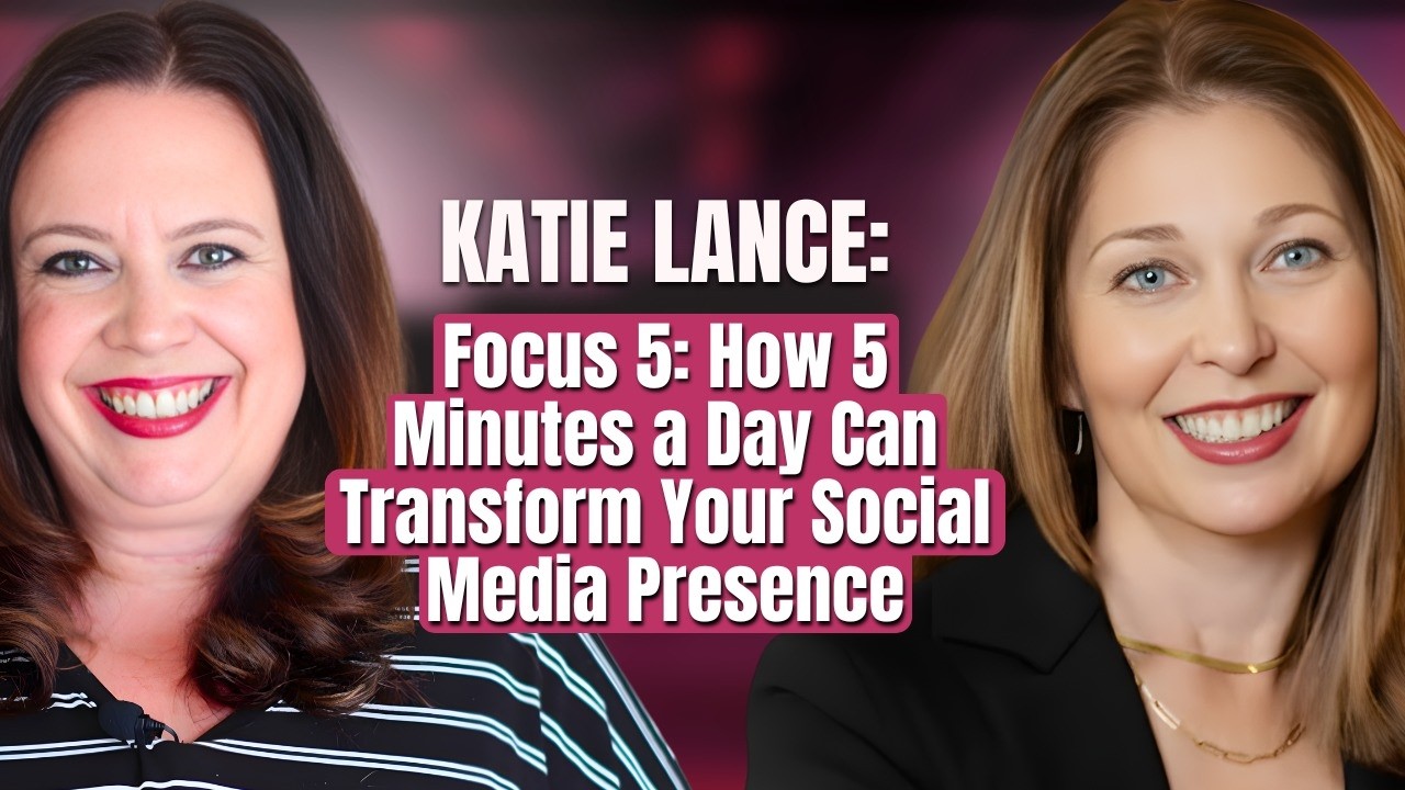 Katie Lance's Focus 5 Strategy