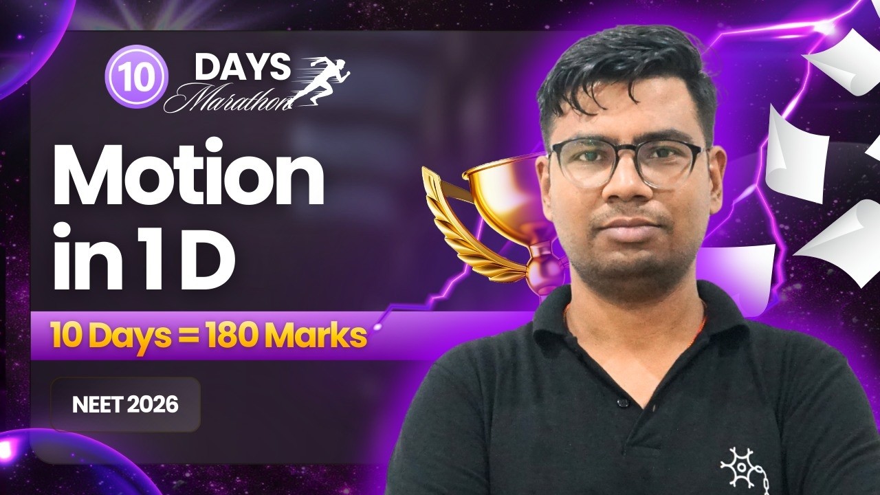 Motion in 1D | One Shot | Class 12 NEET Physics