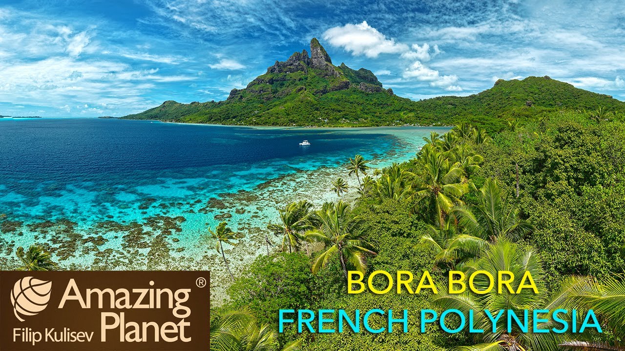Amazing Bora Bora, French Polynesia: Amazing Planet (4K) 2025