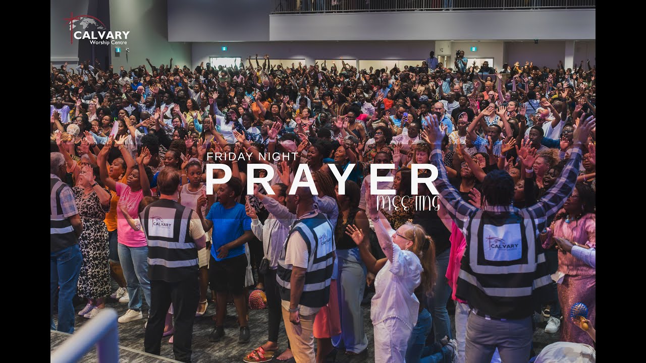 Friday Night Prayer Meeting //January 16th, 2025