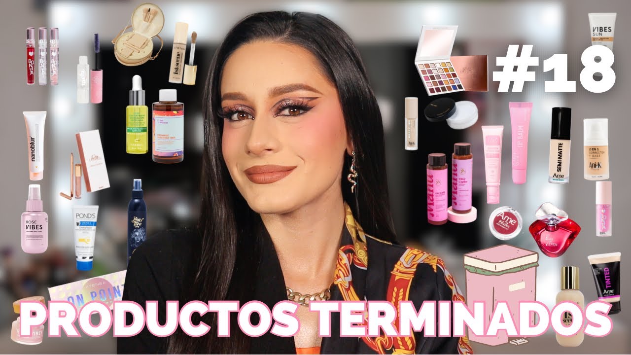 PRODUCTOS TERMINADOS #18: TODO lo que NO volveré a comprar, y lo que definitivamente Si🎀- Makeup Isa