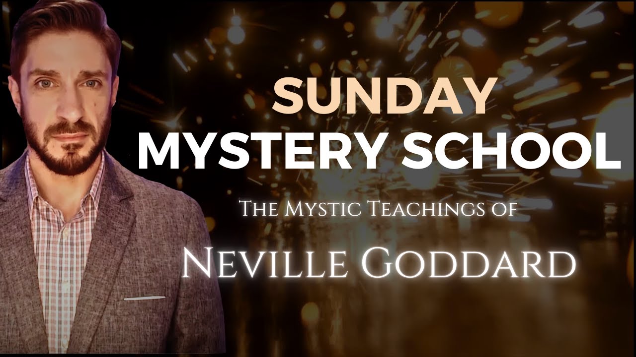 Ep.1┃Intro to Neville's Masterclass┃Mystery School Teachings
