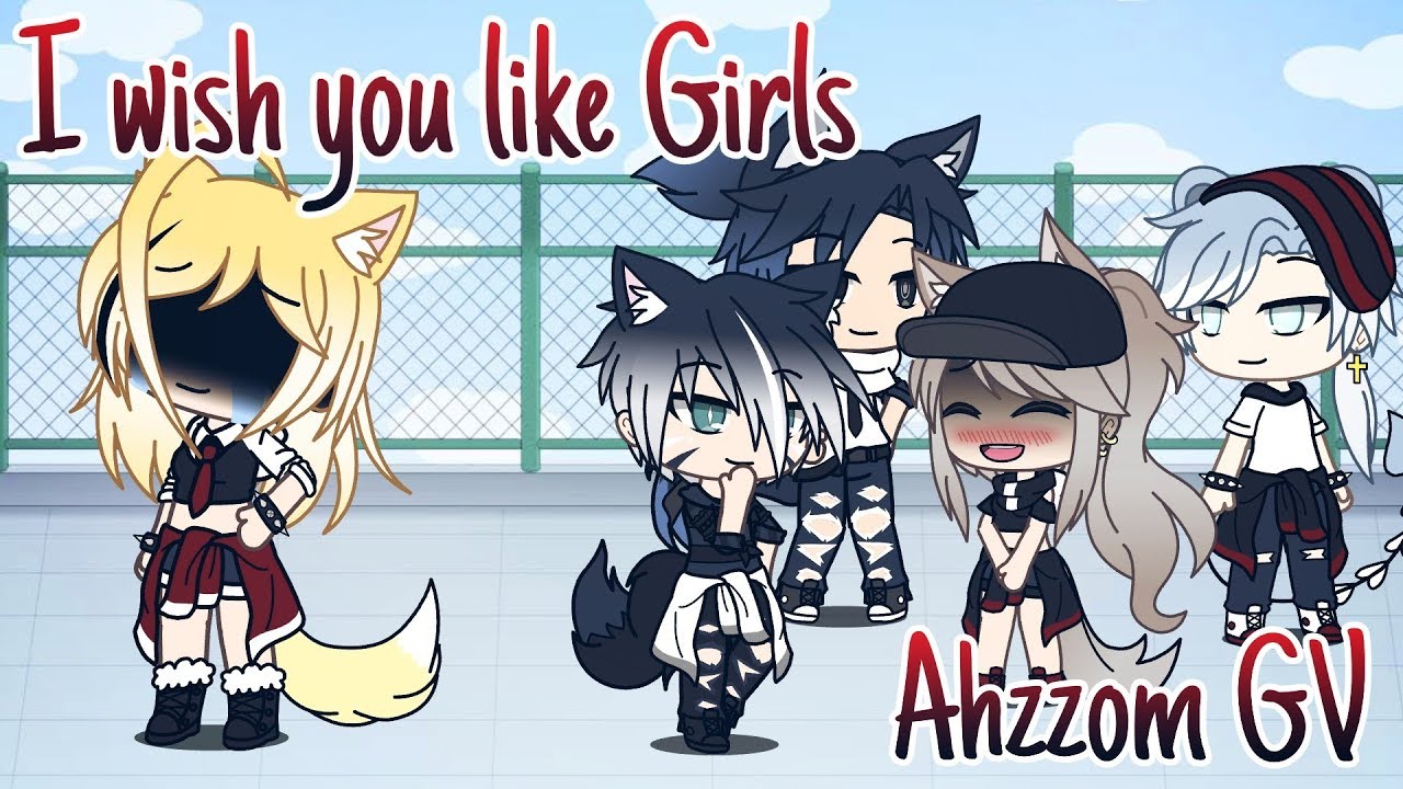 I wish you like Girls | GLMV |