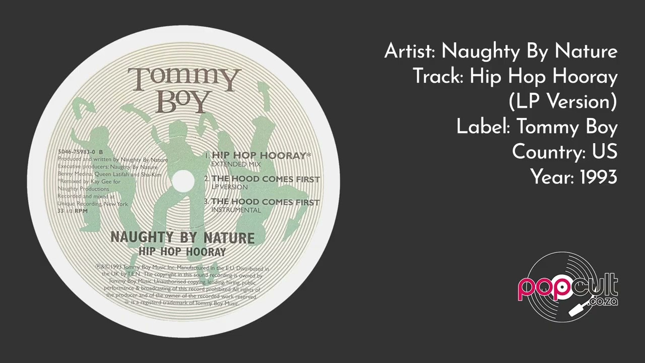 Naughty By Nature - Hip Hop Hooray (LP Version)